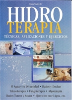 ''Hidroterapia - Tecnicas, Aplicaciones y Ejercicios (Espaol)''