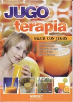 Jugo Terapia - Salud con Jugo (Espaol)